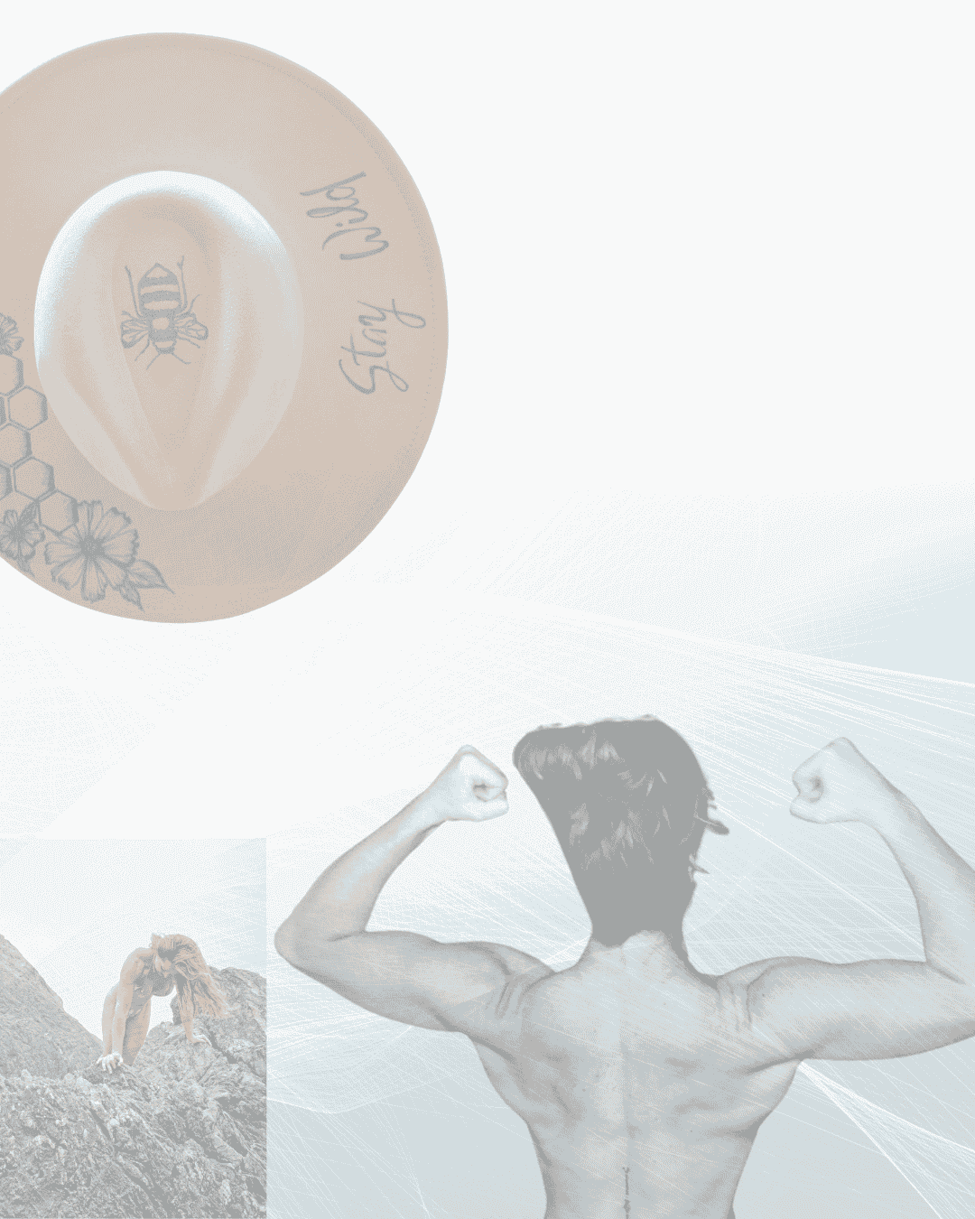 Faded collage: "Stay Wild" hat with bee, person flexing, and figure on rocky mountain.